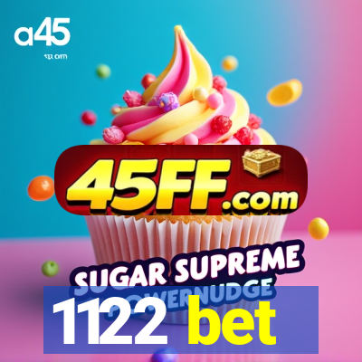 1122 bet